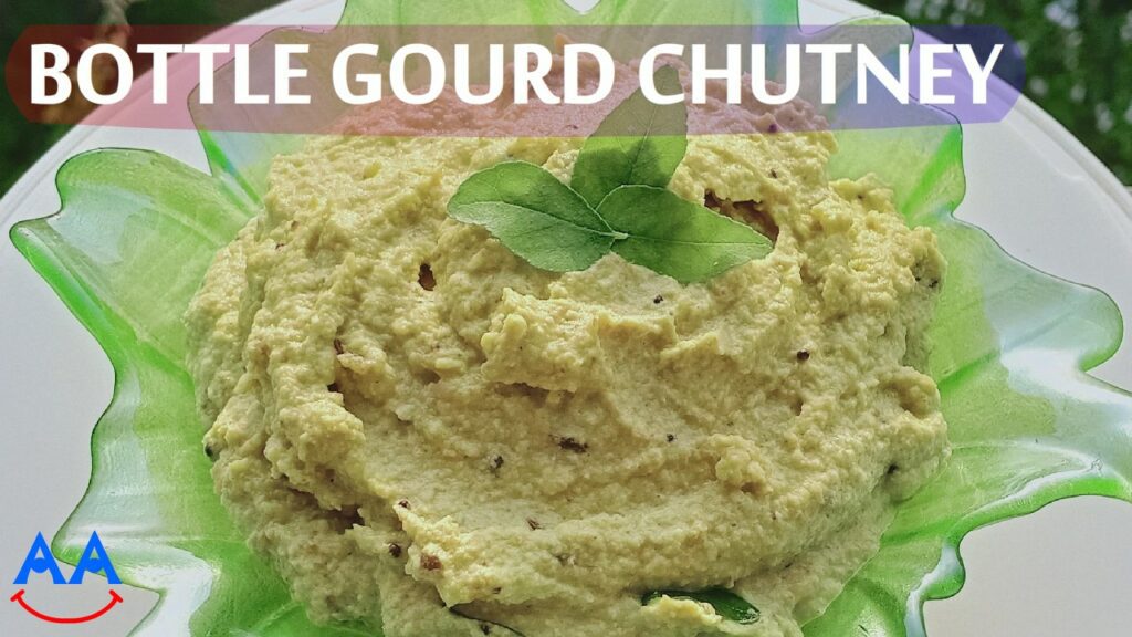 Bottle Gourd Chutney