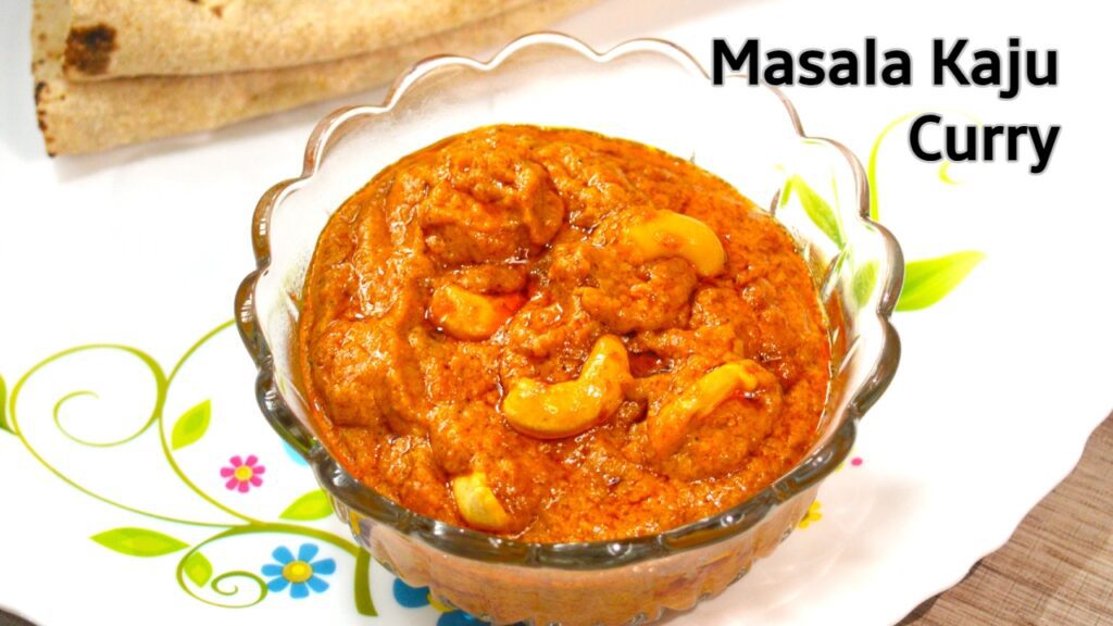 Masala Kaju Curry